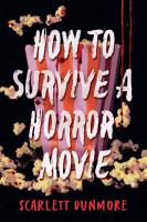 How to Survive a Horror Movie