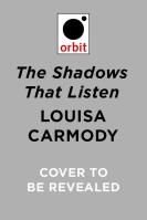 The Shadows That Listen